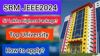 SRMJEEE 2024SRM ENTRANCE EXAM 2024Application openedHurry up college srmentranceexamsrm [upl. by Eevets127]