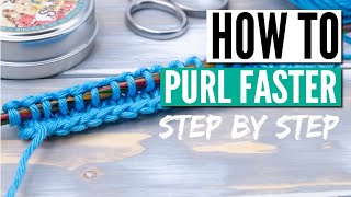 How to purl faster  Continental purling the easy way 2 special tips [upl. by Drandell743]