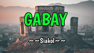 Gabay  Siakol KARAOKE VERSION [upl. by Eikcir]