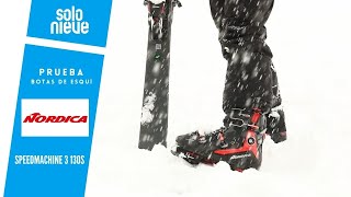 Test Solo Nieve  Prueba botas Nordica Speedmachine 3 130S [upl. by Henley]