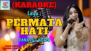 Permata Hati Karaoke  Karaoke Dangdut Official  Cover PA 600 [upl. by Zilla]