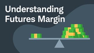 Understanding Futures Margin [upl. by Wolfgram779]