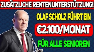 Gesetz angenommen Erhalten Sie zusätzlich €2100Monat für Rentner in der Rentenversicherung [upl. by Eixid]