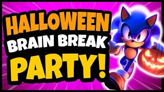 🎃 Halloween Brain Break Party 🎃 Freeze Dance 🎃 Just Dance 🎃 Brain Breaks for Kids [upl. by Nesbitt]