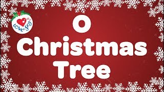 O Christmas Tree with Lyrics  Christmas Songs amp Carol [upl. by Nanam560]