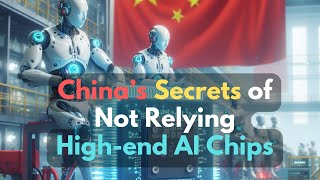 Why China can continue with AI development without highend AI Chips [upl. by Cathey]