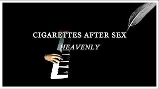 Heavenly  Cigarettes After sex Piano cover [upl. by Gnex]