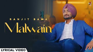 MALWAIN Official Lyrical   Ranjit Bawa  Lovely Noor  Black Virus  Latest Punjabi Songs 2024 [upl. by Rasaec863]