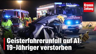 Geisterfahrerunfall auf A1 19Jähriger verstorben  kronetv NEWS [upl. by Cote974]