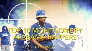 Top 10 RAPPERS From MONTGOMERY ALABAMA PT 1 [upl. by Torrence]