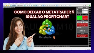 Como configurar o METATRADER 5 igual ao PROFITCHART daytrade metatrader5 forextrading [upl. by Nauqad]