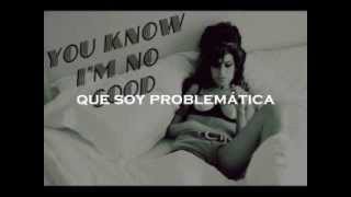 Sabes que no soy buena You know Im no good  Amy Winehouse [upl. by Sanburn]