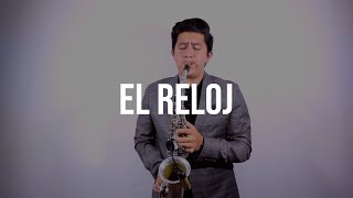 El Reloj  Luis Miguel  sax cover  🎷🎷🎷 [upl. by Aseena]