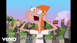 SIMP Squirrels in My Pants FromquotPhineas and FerbquotSingAlong 1 hour [upl. by Eirene]