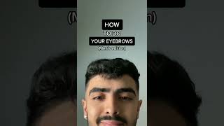 How to Shape Up Your Eyebrows in 30 seconds For Men [upl. by Xuaegram957]