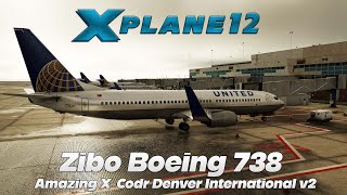 XPlane 12  Zibo Boeing 738  XCodr Denver International v2 [upl. by Nicolina]