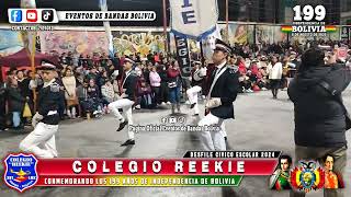 COLEGIO REEKIE  DESFILE ESCOLAR 2024 CONMEMORANDO LOS 199 AÑOS DE INDEPENDENCIA DE BOLIVIA [upl. by Yousuf454]