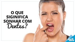 O que significa sonhar com dente [upl. by Hollerman571]