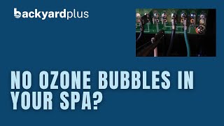 No Ozone Bubbles in Your Spa Do These 5 Simple Steps [upl. by Eimerej]