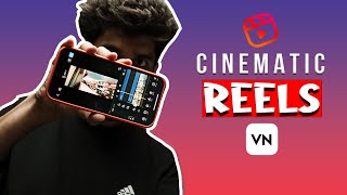 EDIT YOUR CINEMATIC REELS LIKE A PRO USING VN APP MOBILE  BEST VIDEO EDITING TIPS  IN HINDI [upl. by Mulloy]