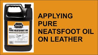 Neatsfoot Oil for Leather [upl. by Yenial968]