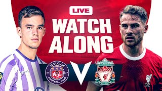 Toulouse 32 Liverpool  WATCHALONG [upl. by Meingoldas]