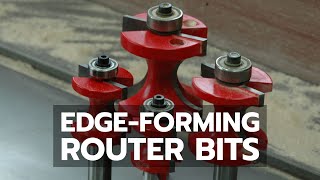 EdgeForming Router Bits [upl. by Yelrebma551]