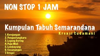 KUMPULAN TABUH SEMARANDANA 1 JAM NON STOP [upl. by Adnohsar]