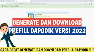 CARA GENERATE DAN DOWNLOAD PREFILL DAPODIK 2022 [upl. by Elleivap]