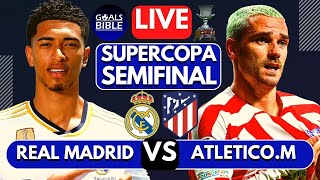 🔴REAL MADRID vs ATLETICO MADRID LIVE  SUPER COPA  Full Match LIVE Today [upl. by Annahpos717]