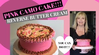 How to make a PINK CAMO CAKE  Reverse Buttercream Transfer [upl. by Kobylak]