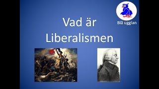 Vad är Liberalism En kort och enkel sammanfattning Ideologi [upl. by Virginia]