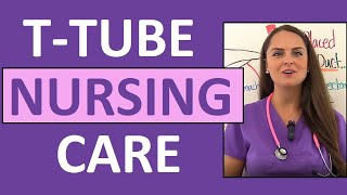 TTube Nursing Care after Cholecystectomy Cholecystitis Biliary Drain [upl. by Terri]