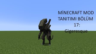 Minecraft Mod Tanıtımı Bölüm 17Gigeresque [upl. by Anehc]