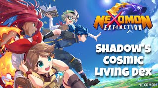 Shadows Cosmic Living Dex Full Ver  Comparison 4K  Custom Mode  Nexomon Extinction [upl. by Keeley]