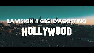 LA Vision amp Gigi DAgostino  Hollywood  Official Lyric Video [upl. by Eocsor588]