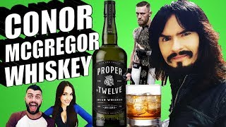 Irish People Try CONOR McGREGORS WHISKEY Proper No Twelve Review 12  Conor vs Khabib UFC229 [upl. by Baldridge182]