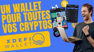 Tuto XDEFI Wallet Un Seul Wallet Pour Toutes vos Cryptos [upl. by Yelsnia]