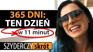 365 DNI TEN DZIEŃ w 11 minut  Szyderczy Skrót [upl. by Urissa]