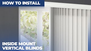 How to Install Inside Mount Vertical Blinds [upl. by Lilian459]