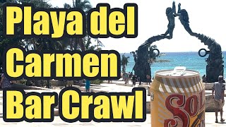 10 CHEAPEST Bars in Playa del Carmen Mexico for 2 Drinks [upl. by Tiphani165]