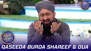 Qaseeda Burda Shareef amp Dua  Mufti Sohail Raza Amjadi  Waseem Badami  13 March 2024  shaneiftar [upl. by Adnarb584]