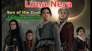 Luna Nera Son of the Dust 1 Hour Loop Version Netflix [upl. by Grae]