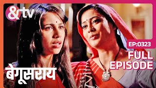 Bindiya के 5 बेटों से हुई Ananya की शादी  Begusarai  Full Ep 323  andtvchannel [upl. by Adnilre]