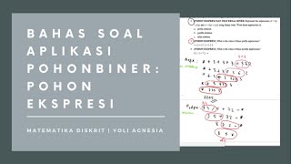 Matematika Diskrit  Bahas Soal Aplikasi Pohon Biner  Pohon Ekspresi [upl. by Elyl]