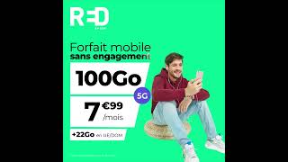 RED by SFR  Forfait Mobile sans engagement 100Go 5G à 799euros par mois [upl. by Noyk13]