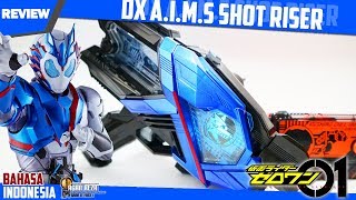 DX REVIEW  DX AIMS SHOT RISER  エイムズショットライザー Kamen Rider ZeroOne  BAHASA INDONESIA [upl. by Pell]