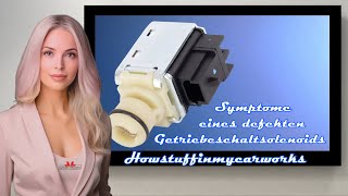 Symptome eines defekten Getriebeschaltsolenoids [upl. by Althea]