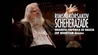 RimskyKorsakov Scheherazade op35  Leif Segerstam  Sinfónica de Galicia [upl. by Sirc719]