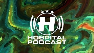 Hospital Podcast 439 with London Elektricity [upl. by Berny]